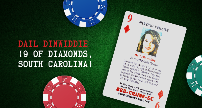 Dail Dinwiddie – 9 of Diamonds, South Carolina
