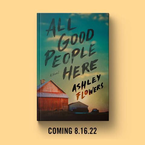 All Good People Here - Coming 8.16.22