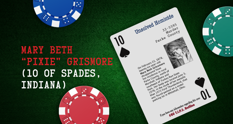 Mary Beth “Pixie” Grismore – 10 of Spades, Indiana