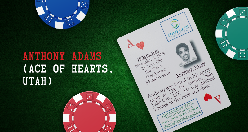 Anthony Adams – Ace of Hearts, Utah