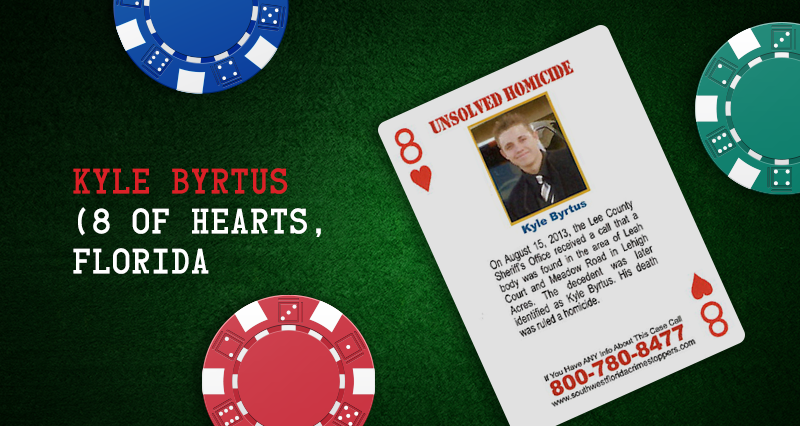 Kyle Byrtus – 8 of Hearts, Florida