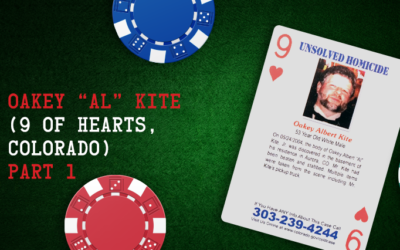 Oakey “Al” Kite – 9 of Hearts, Colorado, Part 1
