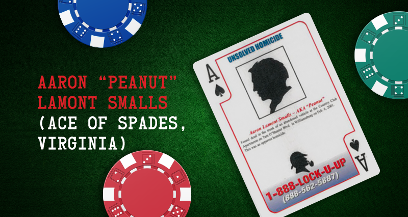 Aaron “Peanut” Lamont Smalls – Ace of Spades, Virginia