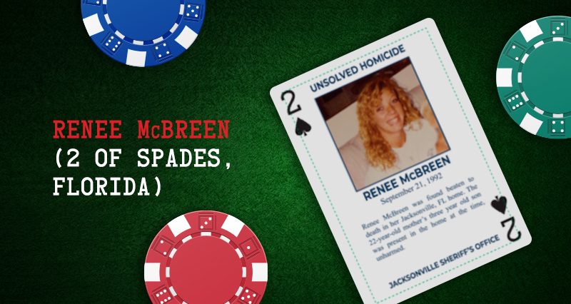 Renee McBreen – 2 of Spades, Florida