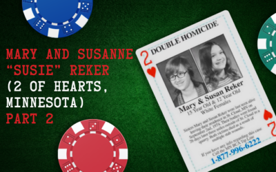 Mary and Susanne “Susie” Reker – 2 of Hearts, Minnesota (Part 2)