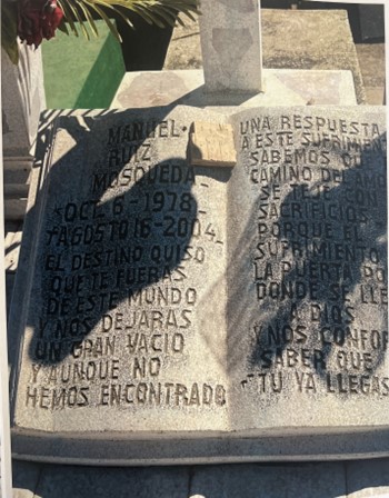 Partial photo of Manuel’s tombstone in Mexico.