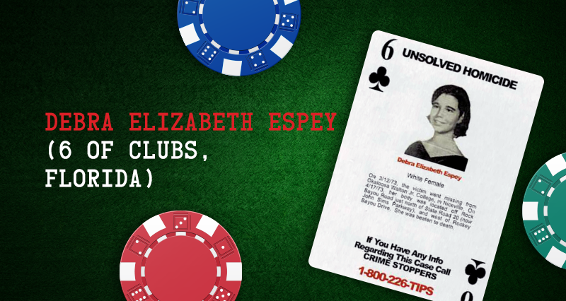 Debra Elizabeth Espey – 6 of Clubs, Florida