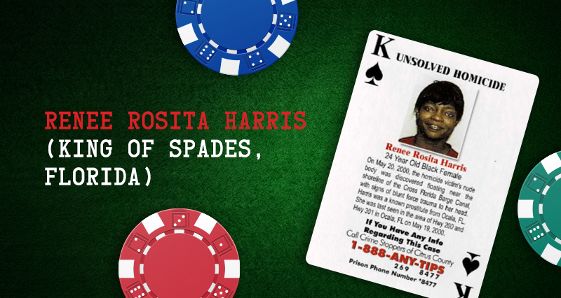 Renee Rosita Harris – King of Spades, Florida