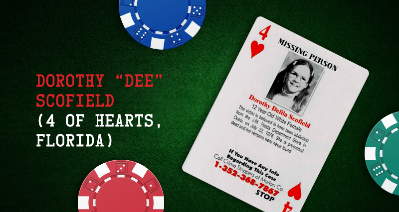 Dorothy “Dee” Scofield – 4 of Hearts, Florida
