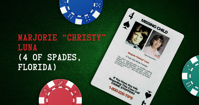 Marjorie “Christy” Luna – 4 of Spades, Florida