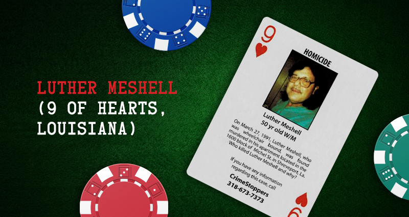 Luther Meshell – 9 of Hearts, Louisiana