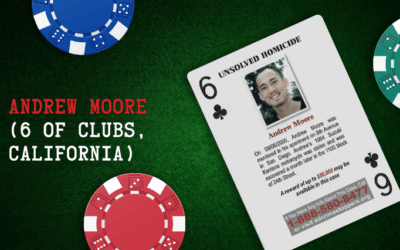 Andrew Moore – 6 of Clubs, California