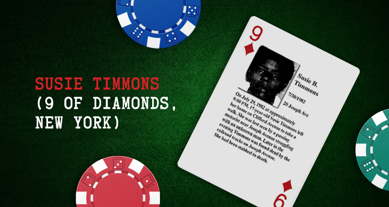 Susie Timmons – 9 of Diamonds, New York