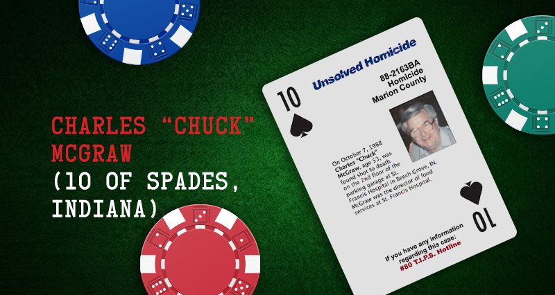 Charles “Chuck” McGraw – 10 of Spades, Indiana