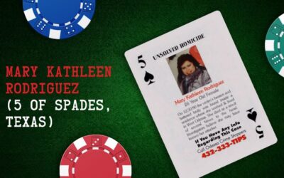 Mary Kathleen Rodriguez (5 of Spades, Texas)
